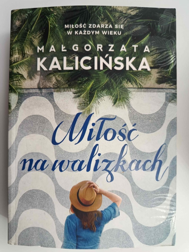 MIŁOŚĆ NA WALIZKACH - Małgorzata Kalicińska