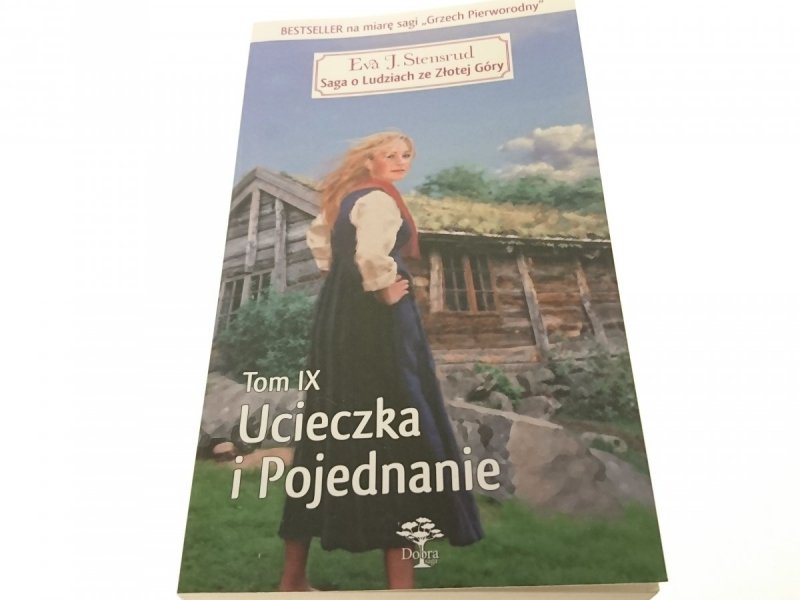 SAGA O LUDZIACH ZE ZŁOTEJ GÓRY TOM 9 UCIECZKA