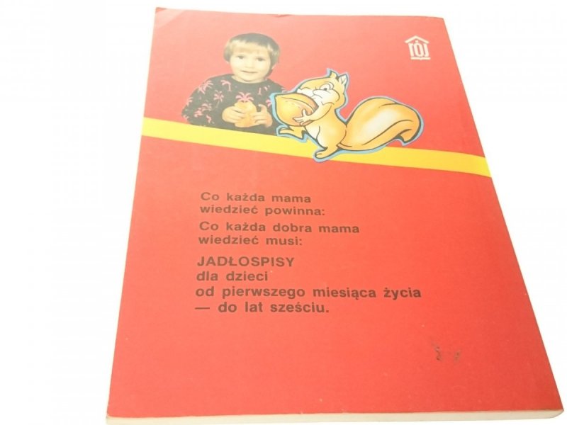KUCHNIA DZIECIĘCA. ODŻYWIANIE DZIECI Wachnik 1991