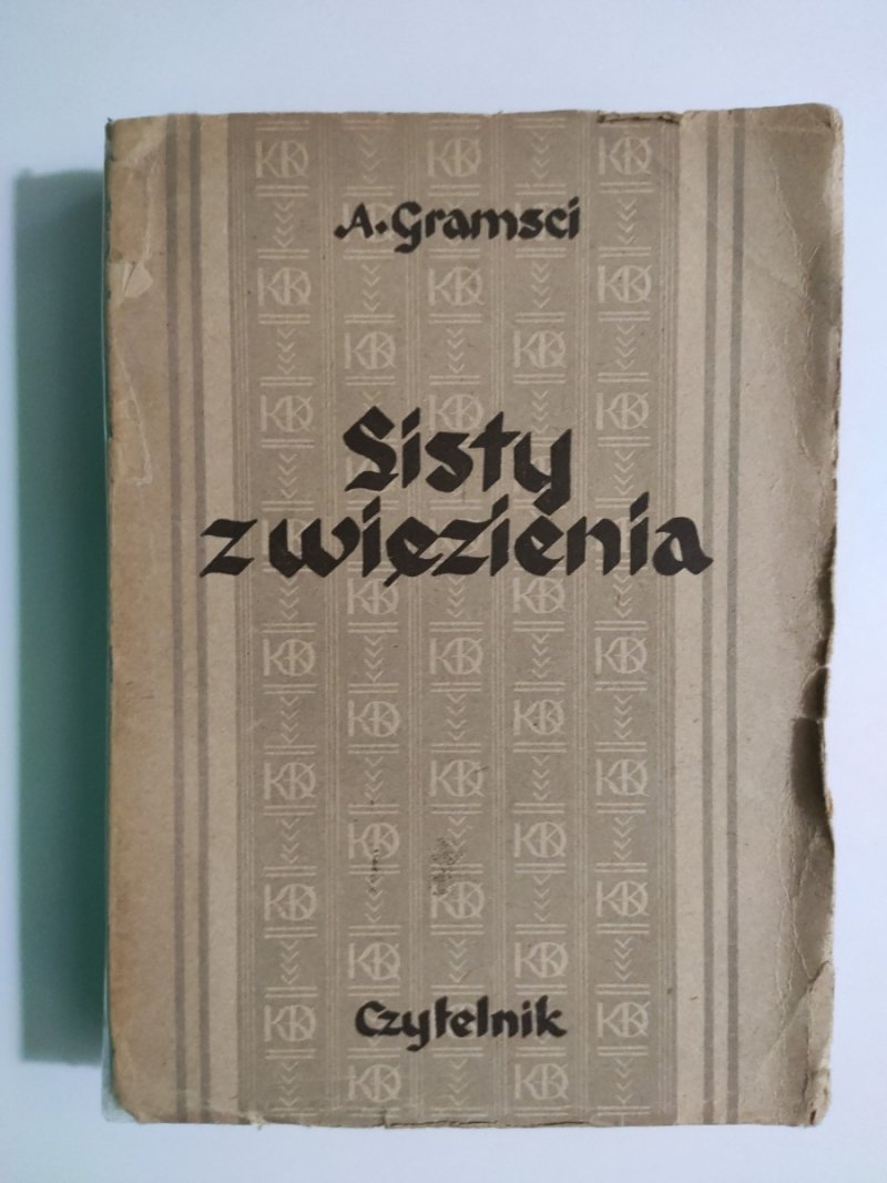 LISTY Z WIĘZIENIA - A. Gramsci