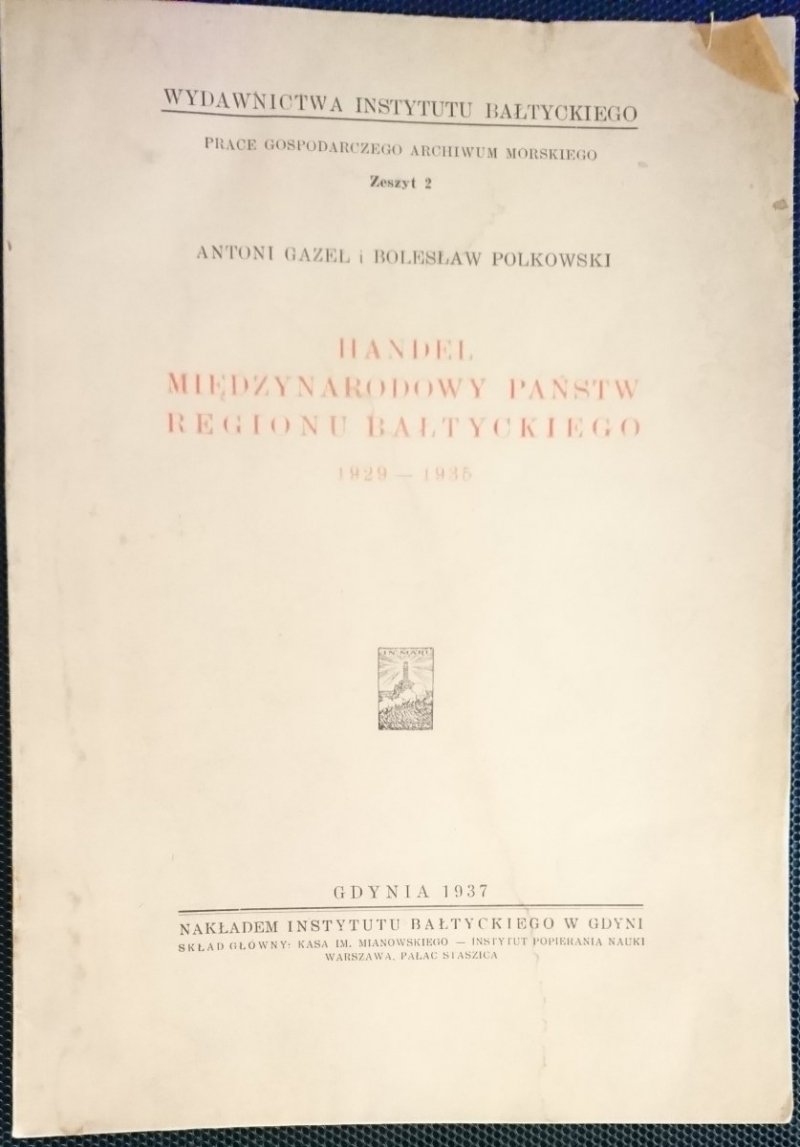 HANDEL MIĘDZYNARODOWY PAŃSTW REGIONU BAŁTYCKIEGO 1929-1935