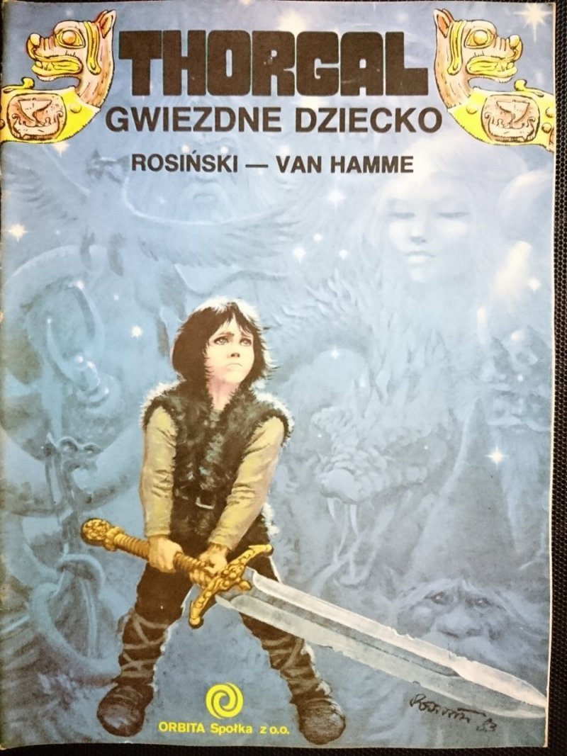 THORGAL. GWIEZDNE DZIECKO - Rosiński, Van Hamme