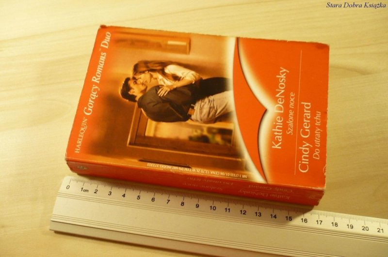 SZALONE NOCE; DO UTRATY TCHU DeNosky; Gerard 2006