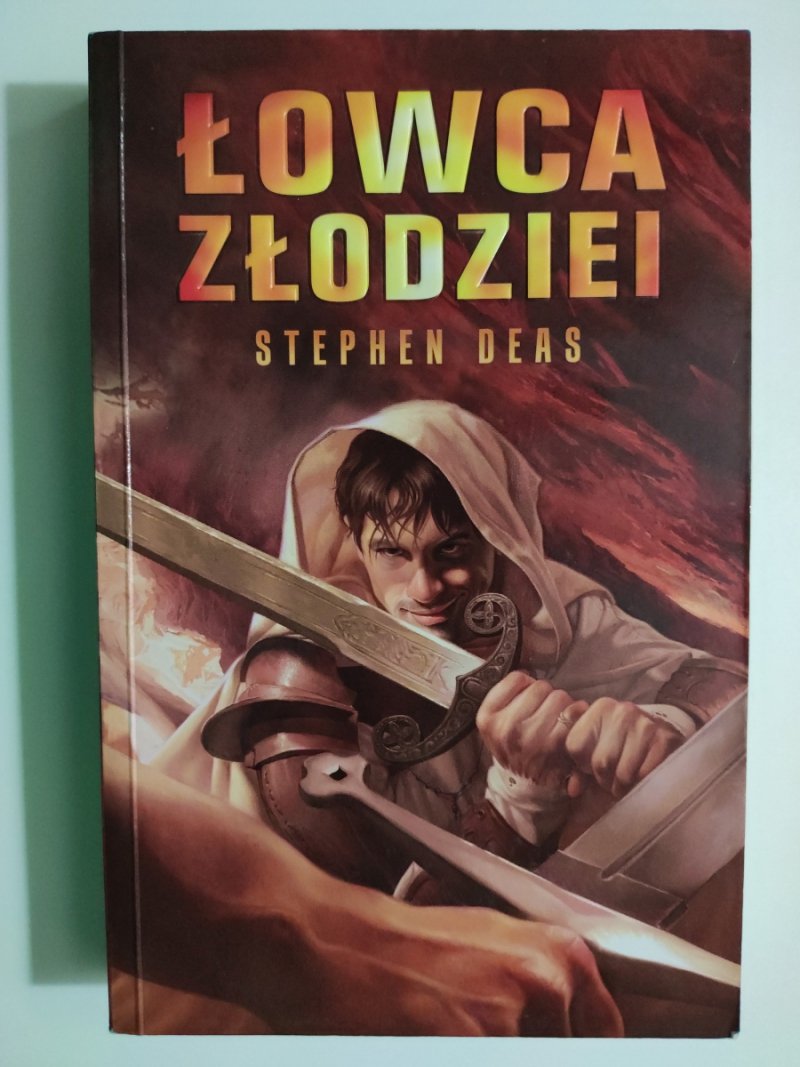 ŁOWCA ZŁODZIEI - Stephen Deas