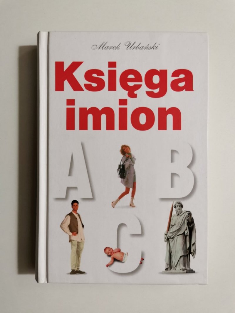 KSIĘGA IMION - Marek Urbański 