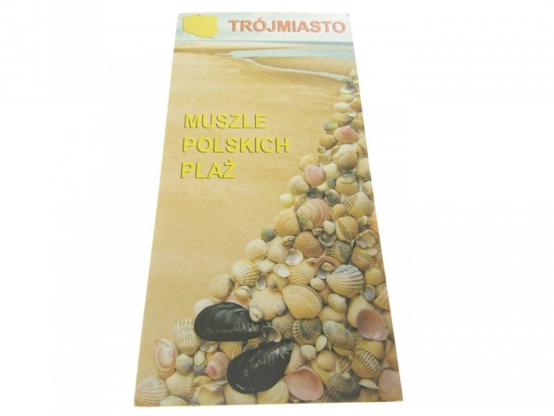 TRÓJMIASTO. MUSZLE POLSKICH PLAŻ - Krzymińska 2004