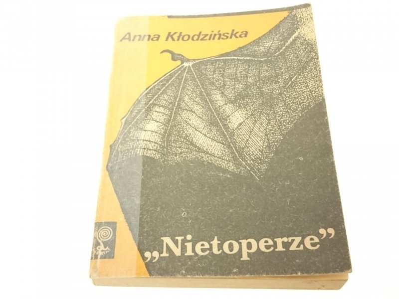 NIETOPERZE - Anna Kłodzińska 1985