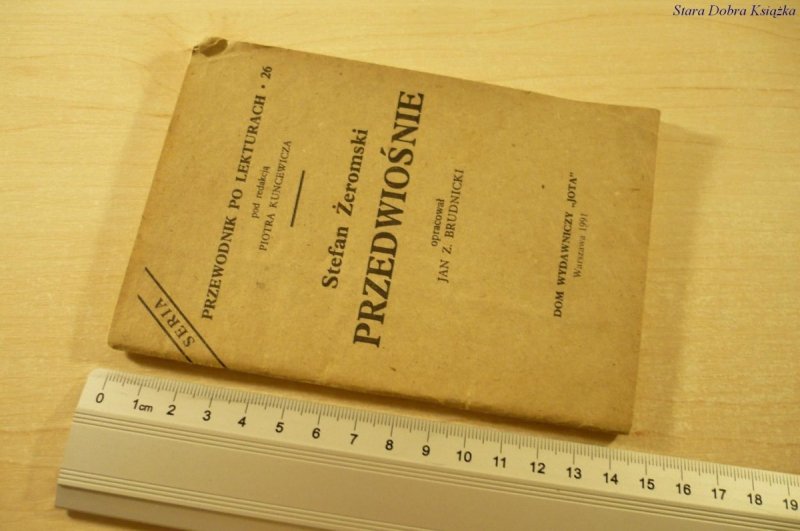PRZEDWIOŚNIE. STEFAN ŻEROMSKI - Brudnicki (1991)