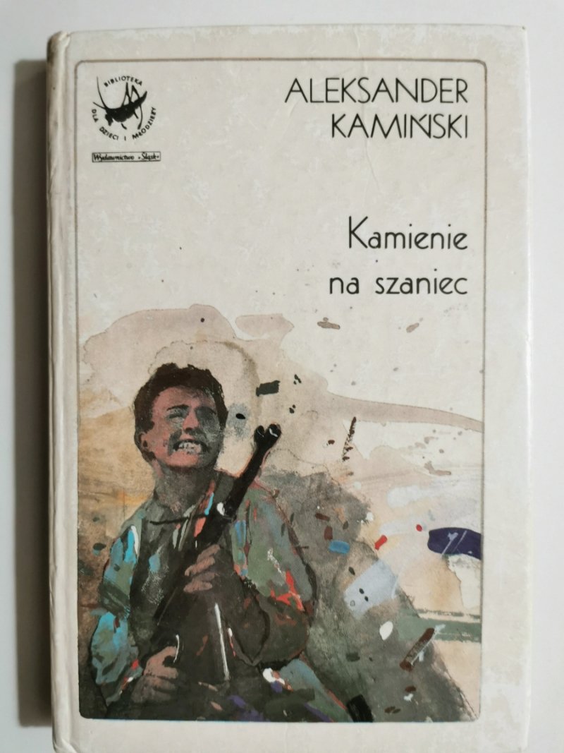 KAMIENIE NA SZANIEC - Aleksander Kamiński
