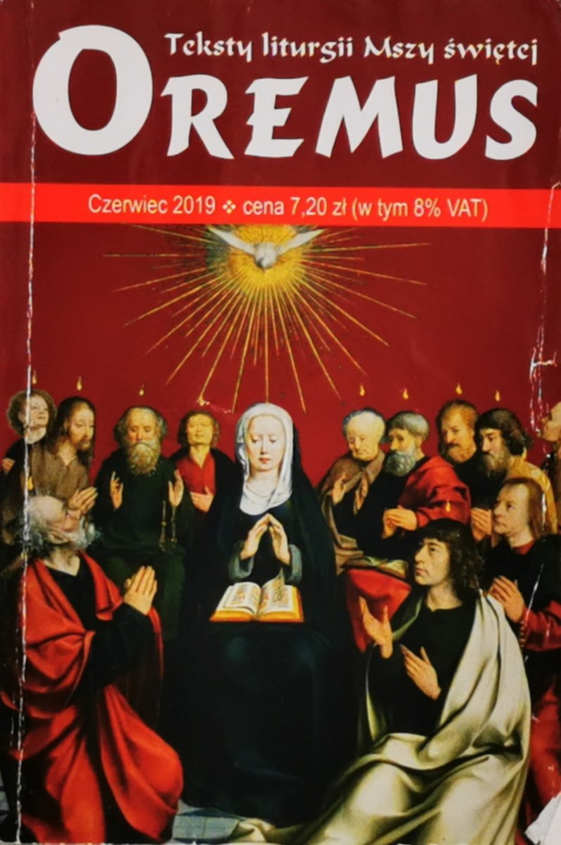 OREMUS. TEKSTY LITURGII MSZY ŚWIĘTEJ CZERWIEC 2019