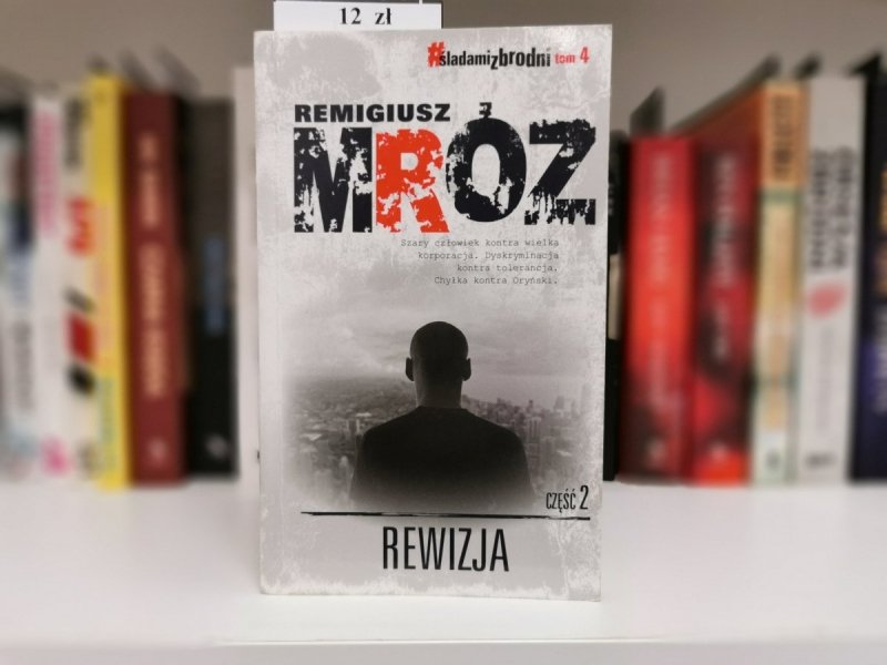 REWIZJA CZĘŚĆ 2 - Remigiusz Mróz