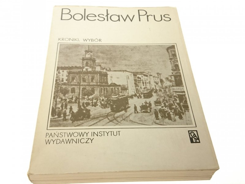 KRONIKI. WYBÓR TOM I - Bolesław Prus (1987)