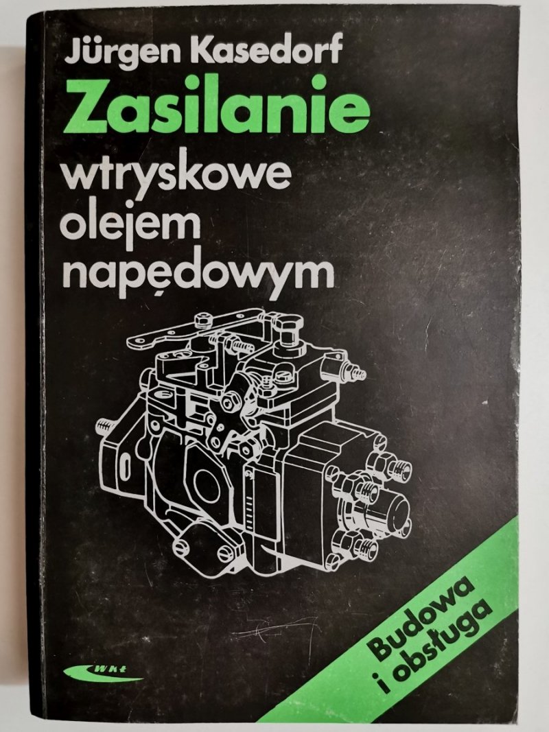 ZASILANIE WTRYSKOWE OLEJEM NAPĘDOWYM - Jurgen Kasedorf 1990