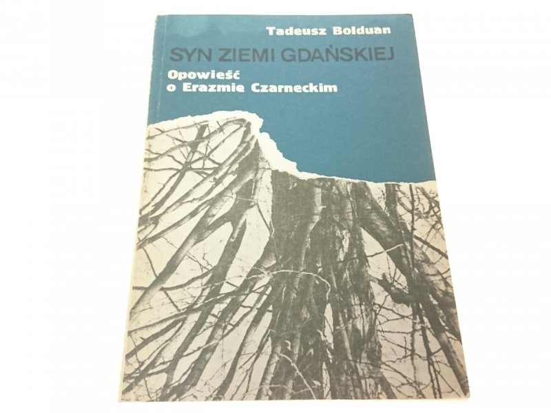 SYN ZIEMI GDAŃSKIEJ - Tadeusz Bolduan 1989