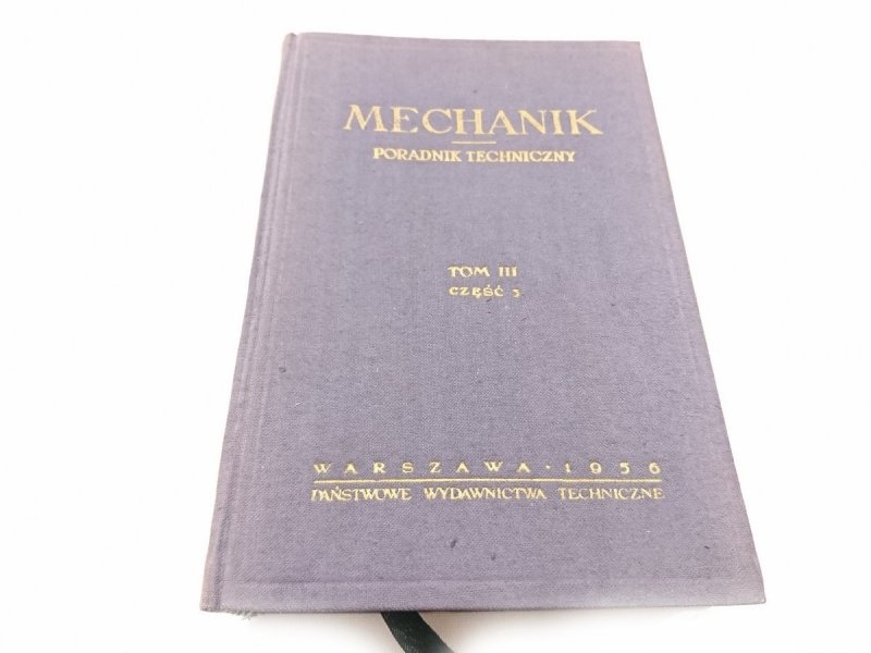 PORADNIK TECHNICZNY MECHANIK TOM III CZĘŚĆ III 