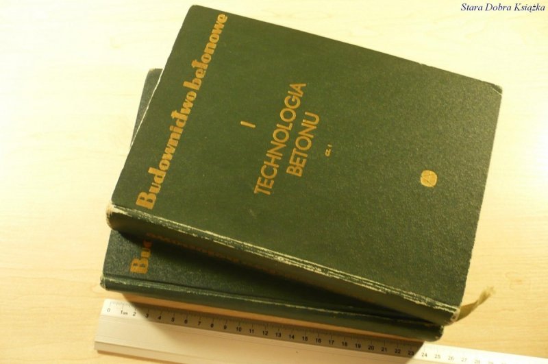 BUDOWNICTWO BETONOWE T.1 TECHNOLOGIA BETONU 1 i 2