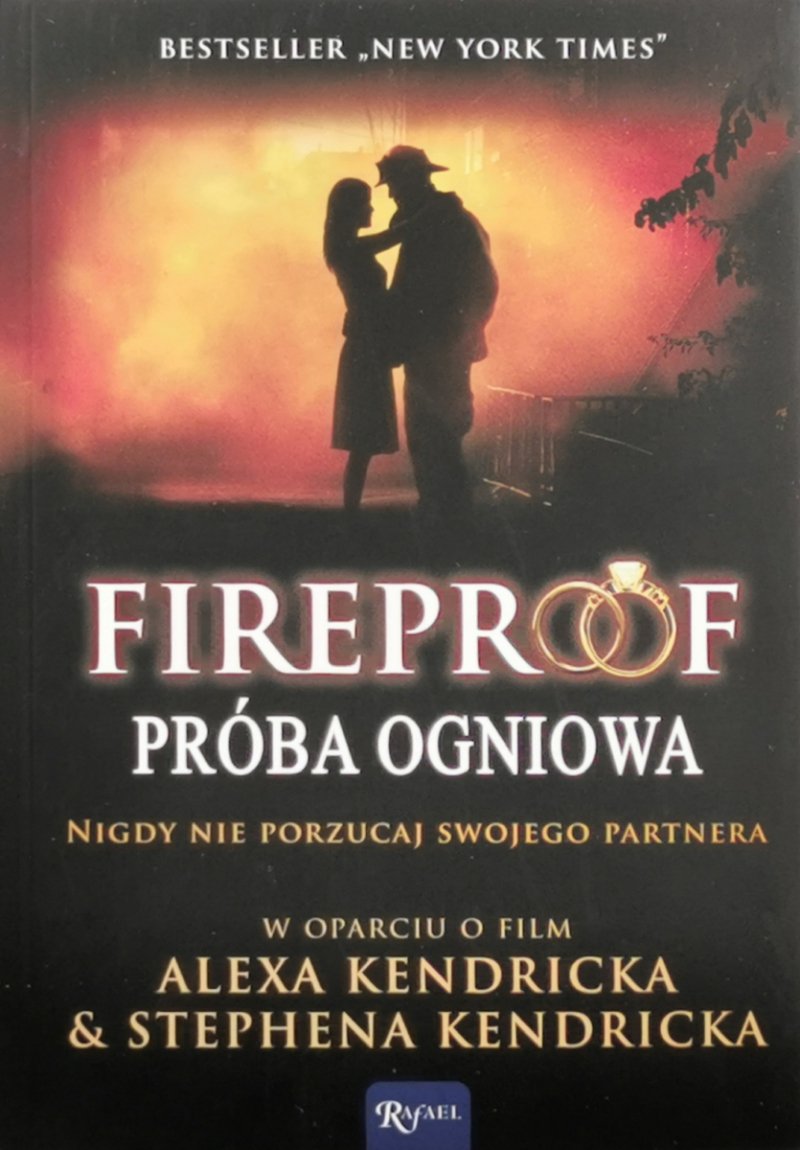 FIREPROOF PRÓBA OGNIOWA - Alexa Kendricka