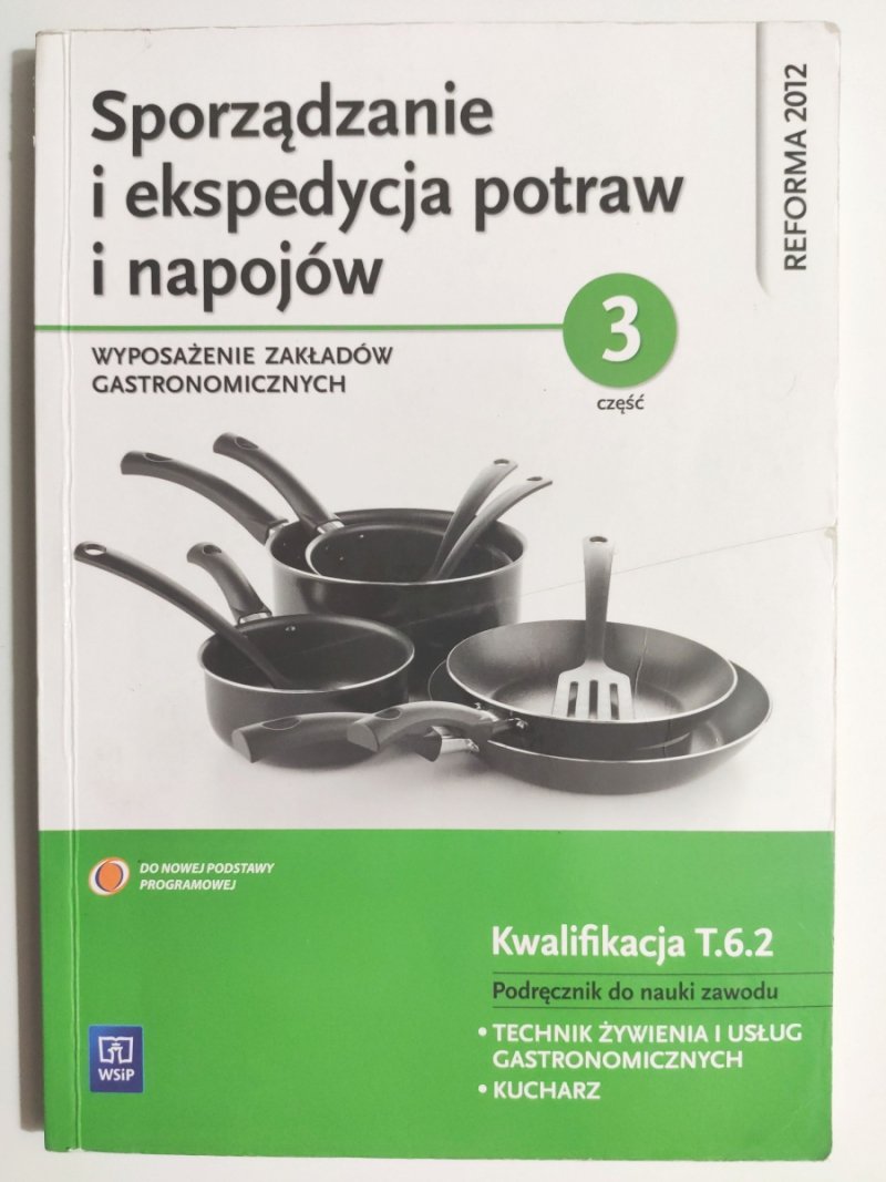 SPORZĄDZANIE I EKSPEDYCJA POTRAW I NAPOJÓW CZĘŚĆ 3