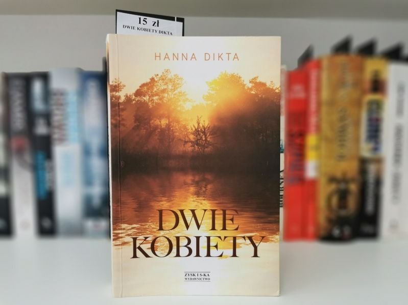 Dwie kobiety - Hanna Dikta