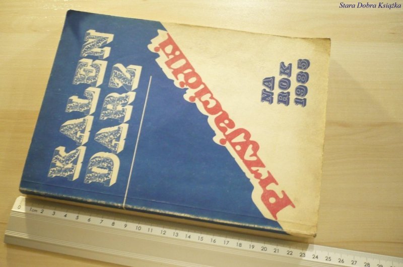 KALENDARZ PRZYJACIÓŁKI NA ROK 1985