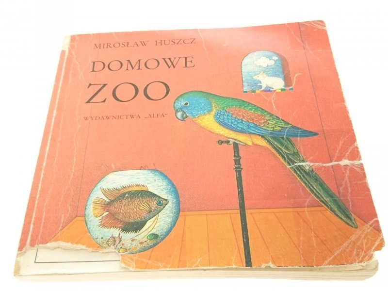 DOMOWE ZOO - Mirosław Huszcz 1989