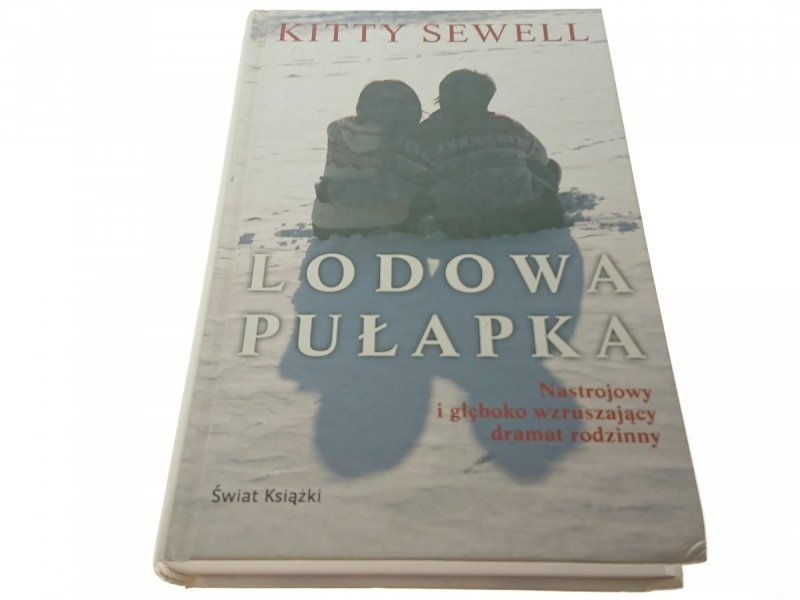 LODOWA PUŁAPKA - Kitty Sewell (2008)