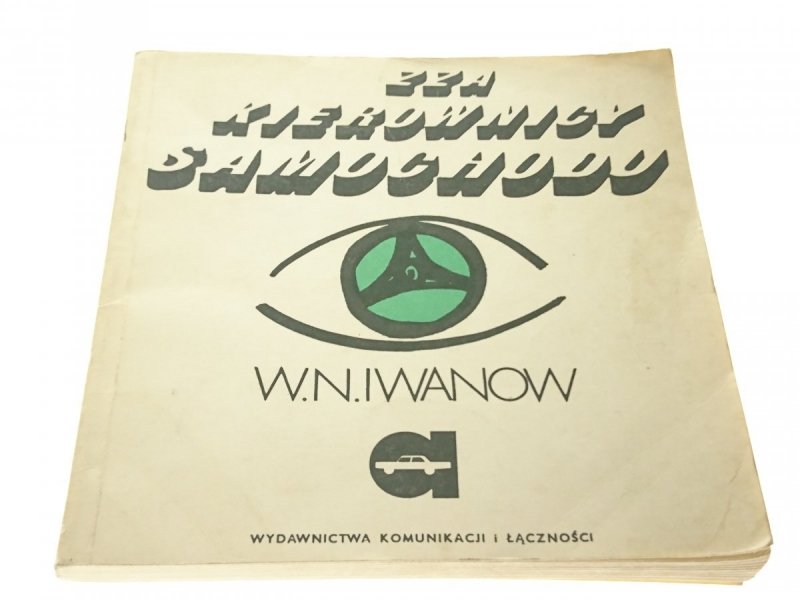ZZA KIEROWNICY SAMOCHODU - W. N. Iwanow (1979)