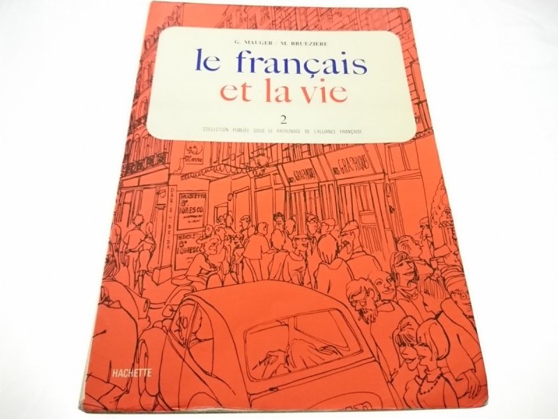LE FRANCAIS ET LA VIE CZĘŚĆ 2 - G. Mauger 1972