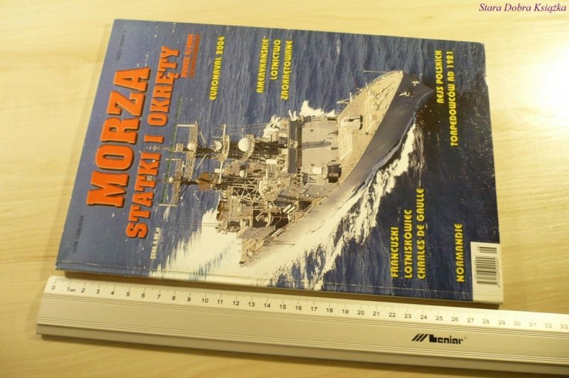 MORZA STATKI I OKRĘTY NUMER 6/2004 LISTOPAD-GRU