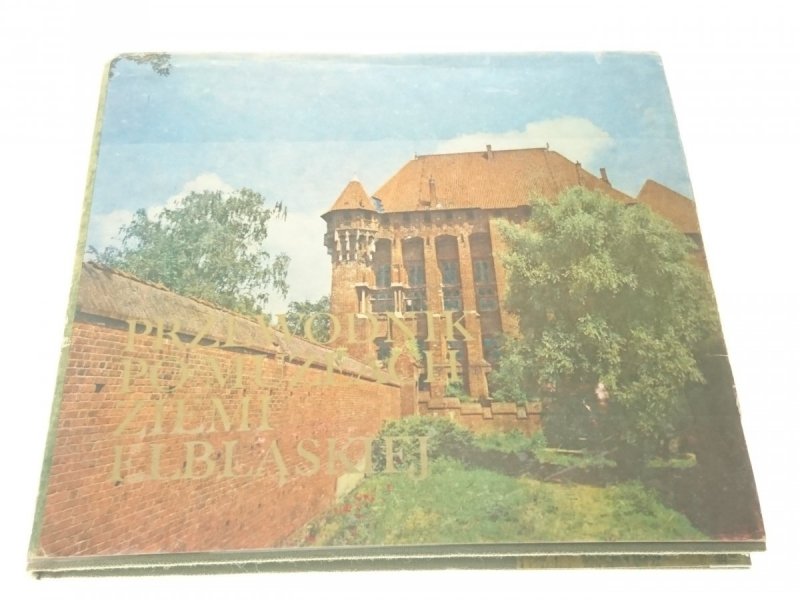 PRZEWODNIK PO MUZEACH ZIEMI ELBLĄSKIEJ 1978