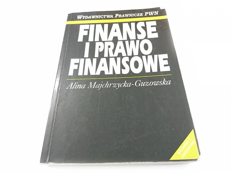 FINANSOWE I PRAWO FINANSOWE - Majchrzycka-Guzowska