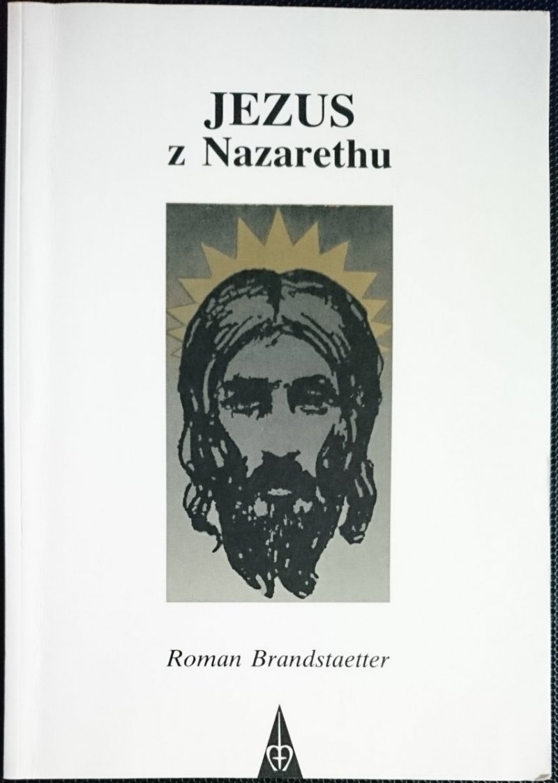 JEZUS Z NAZARETHU TOM III, IV - Brandstaetter 1996