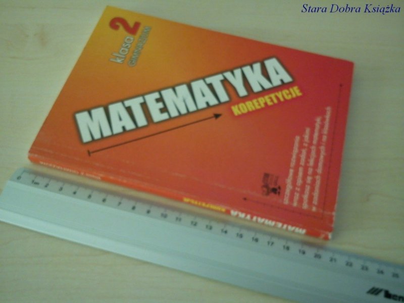 MATEMATYKA KOREPETYCJE KLASA 2 GIMNAZJUM