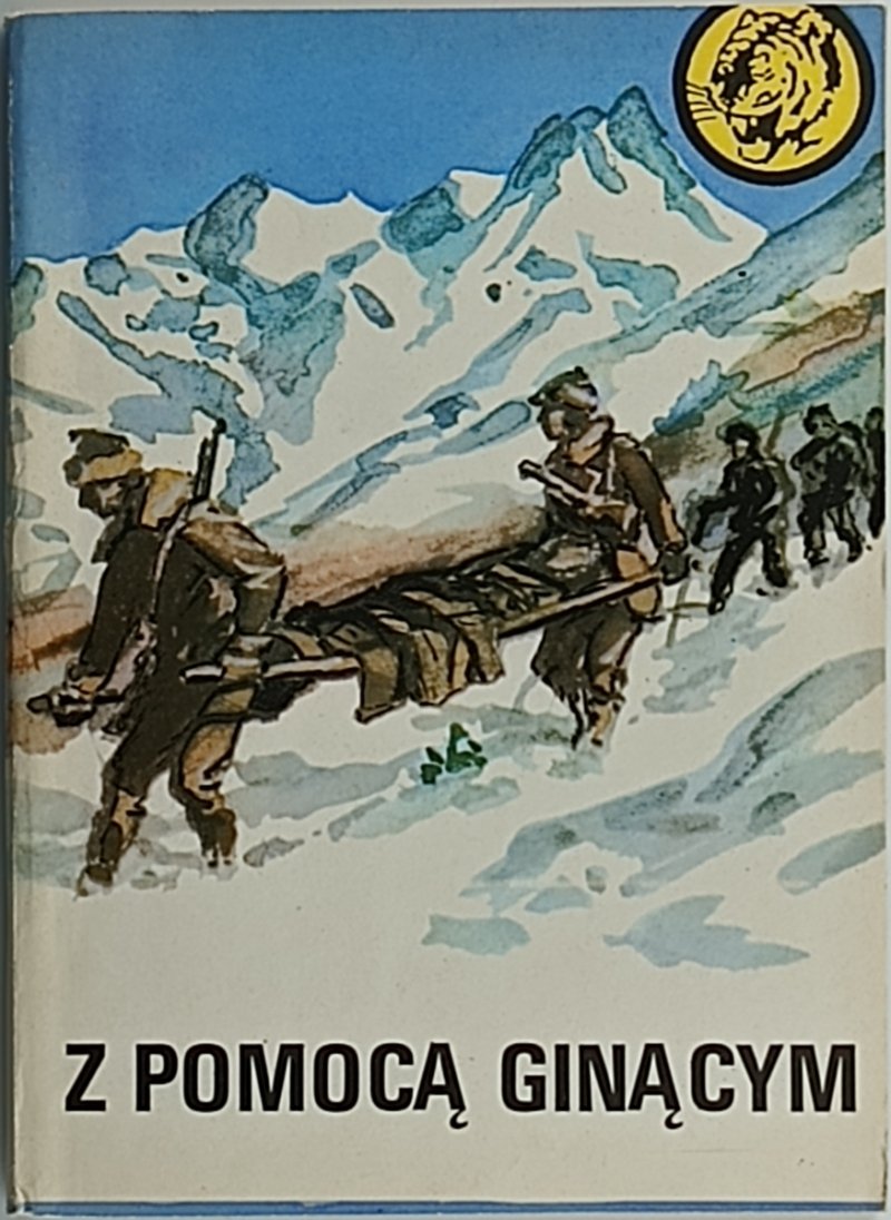 ŻÓŁTY TYGRYS. Z POMOCĄ GINĄCYM - Krzysztof Pol