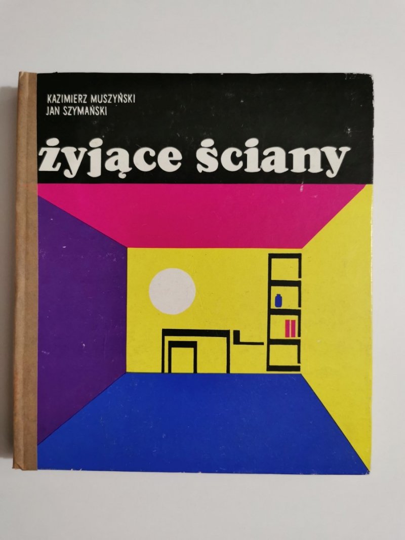 ŻYJĄCE ŚCIANY - Kazimierz Muszyński 1970
