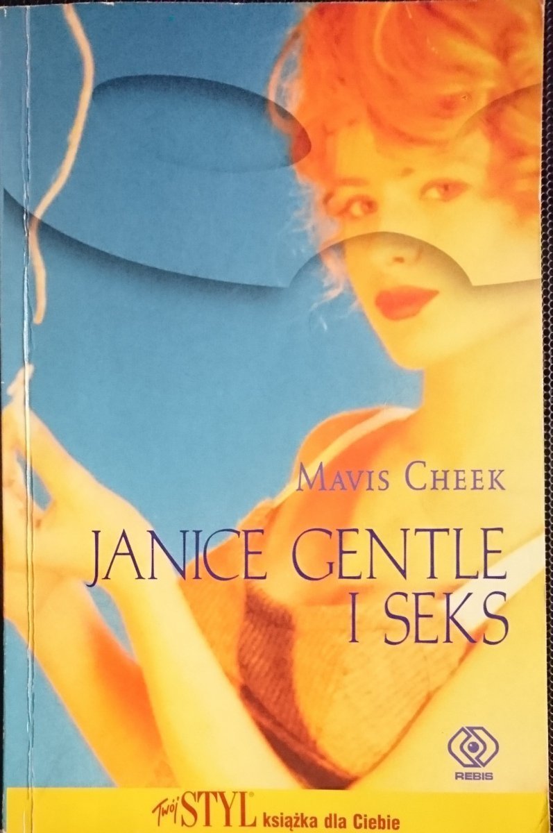JANICE GENTLE I SEKS - Mavis Cheek 2004