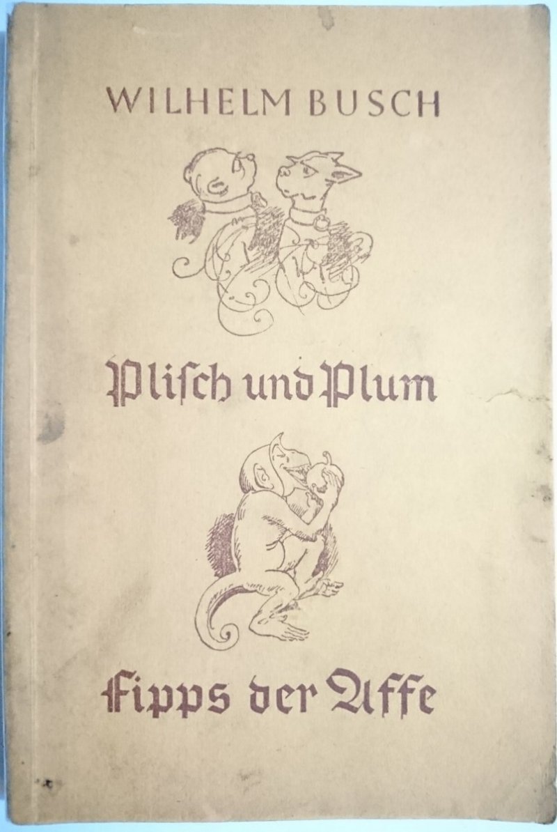 PLISCH UND PLUM FIPPS DER AFFE - Wilhelm Busch
