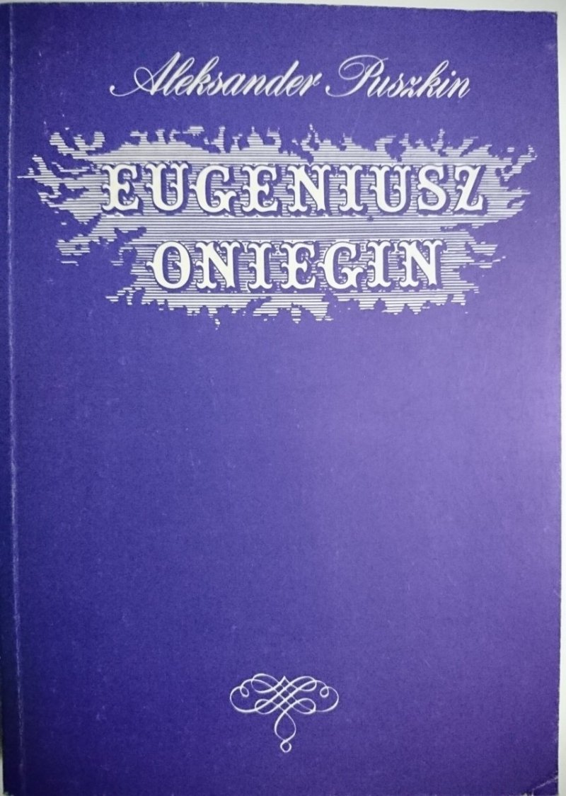 EUGENIUSZ ONIEGIN - Aleksander Puszkin 1988