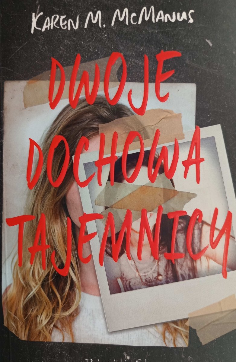 DWOJE DOCHOWA TAJEMNICY - Karen M.McManns
