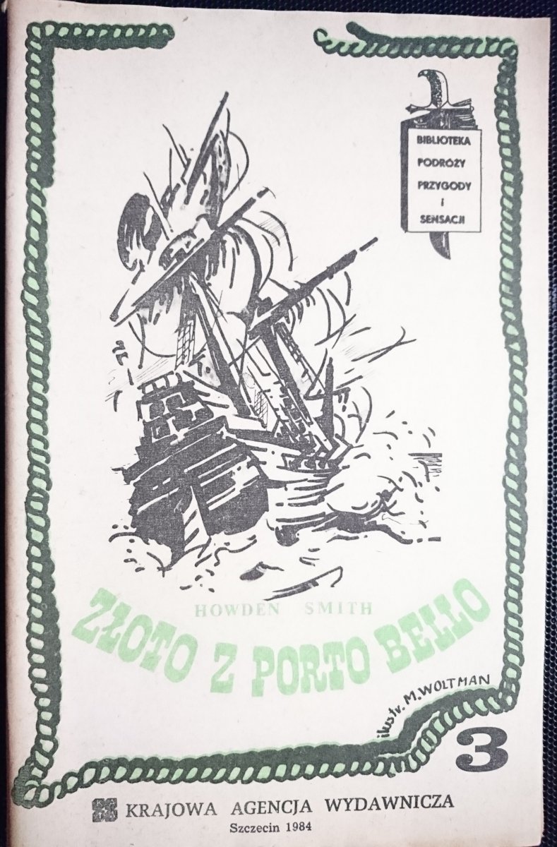 ZŁOTO Z PORTO BELLO CZĘŚĆ OD 1 DO 4 - Smith 1984