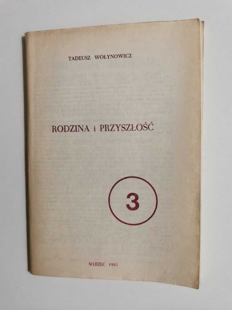 RODZINA I PRZYSZŁOŚĆ CZĘŚĆ 3 - Tadeusz Wołynowicz 1981