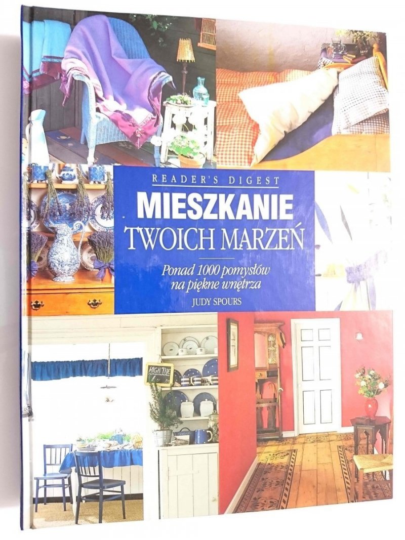 MIESZKANIE TWOICH MARZEŃ. PONAD 1000 POMYSŁÓW NA PIĘKNE WNĘTRZA 2002