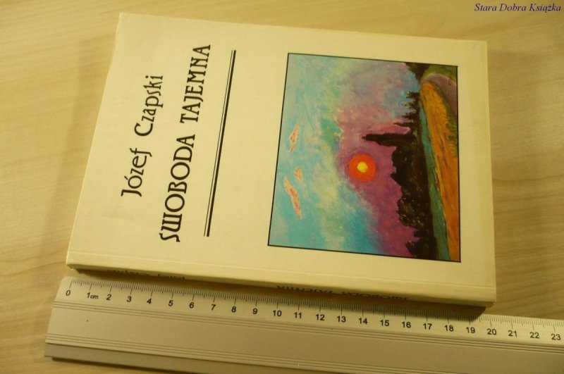 SWOBODA TAJEMNA - Józef Czapski (1991)