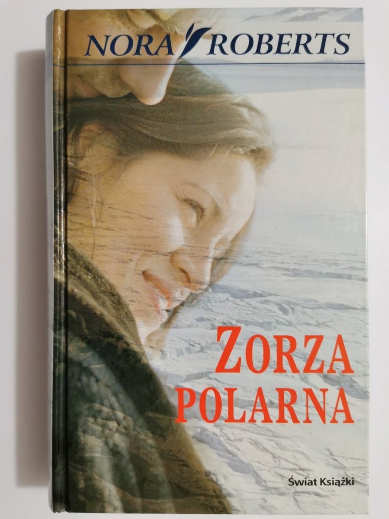 ZORZA POLARNA - Nora Roberts 2005