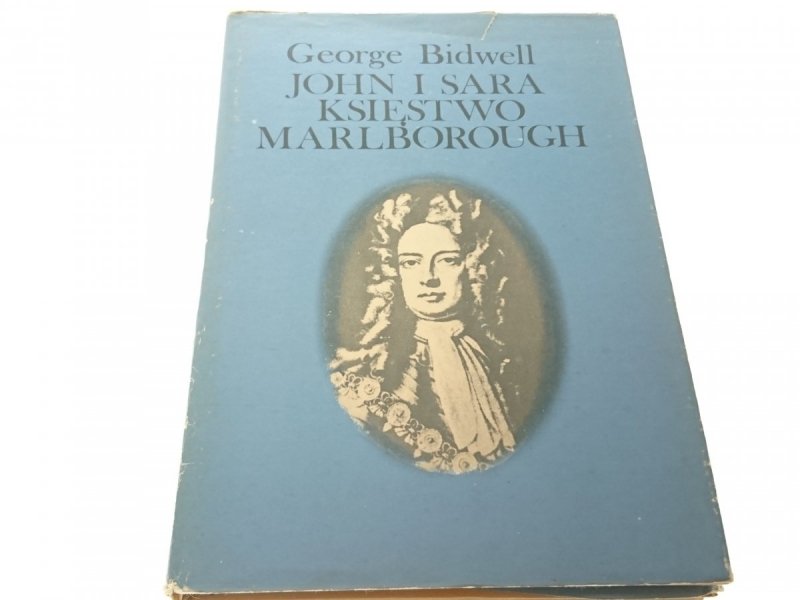 JOHN I SARA. KSIĘSTWO MARLBOROUGH - G. Bidwell