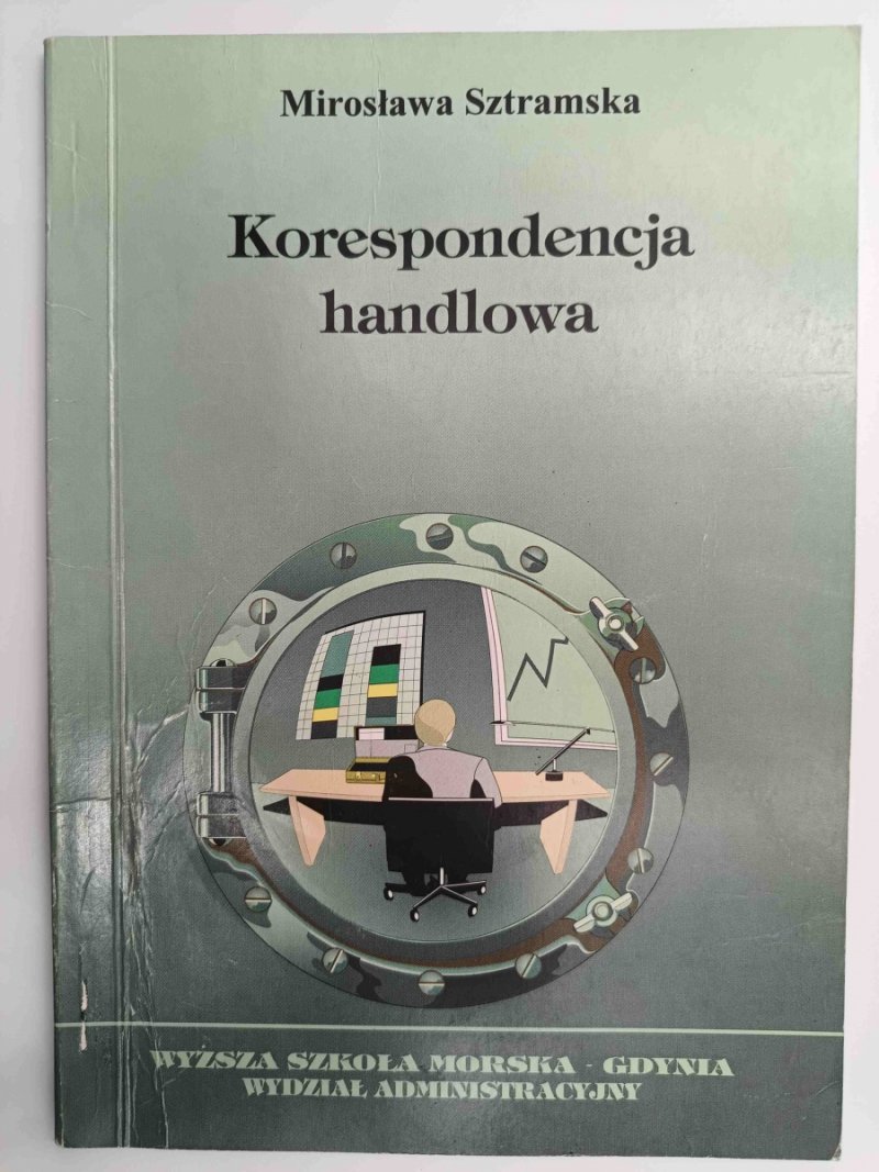 KORESPONDENCJA HANDLOWA - Mirosława Sztramska