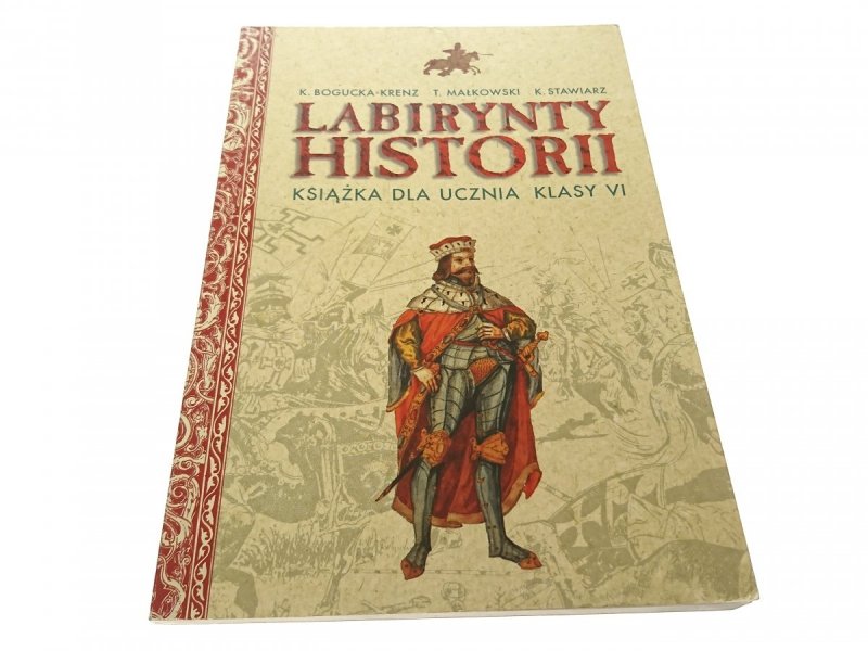 LABIRYNTY HISTORII - K. Bogucka-Krenz 1998