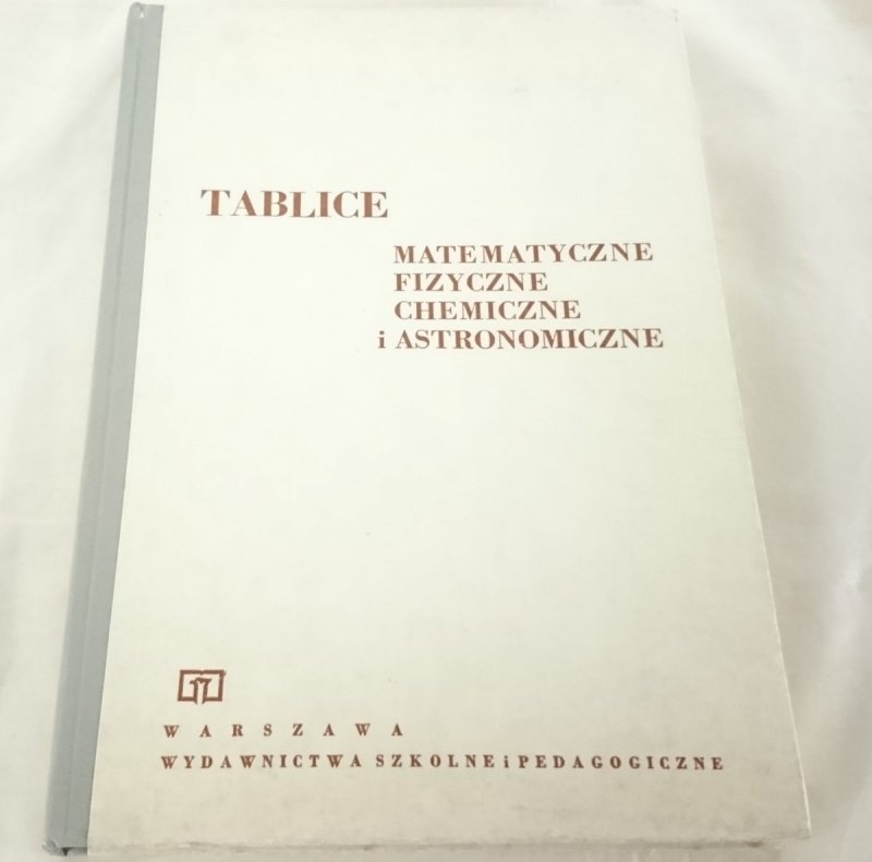 TABLICE MATEMATYCZNE FIZYCZNE CHEMICZNE I ASTRONOMICZNE