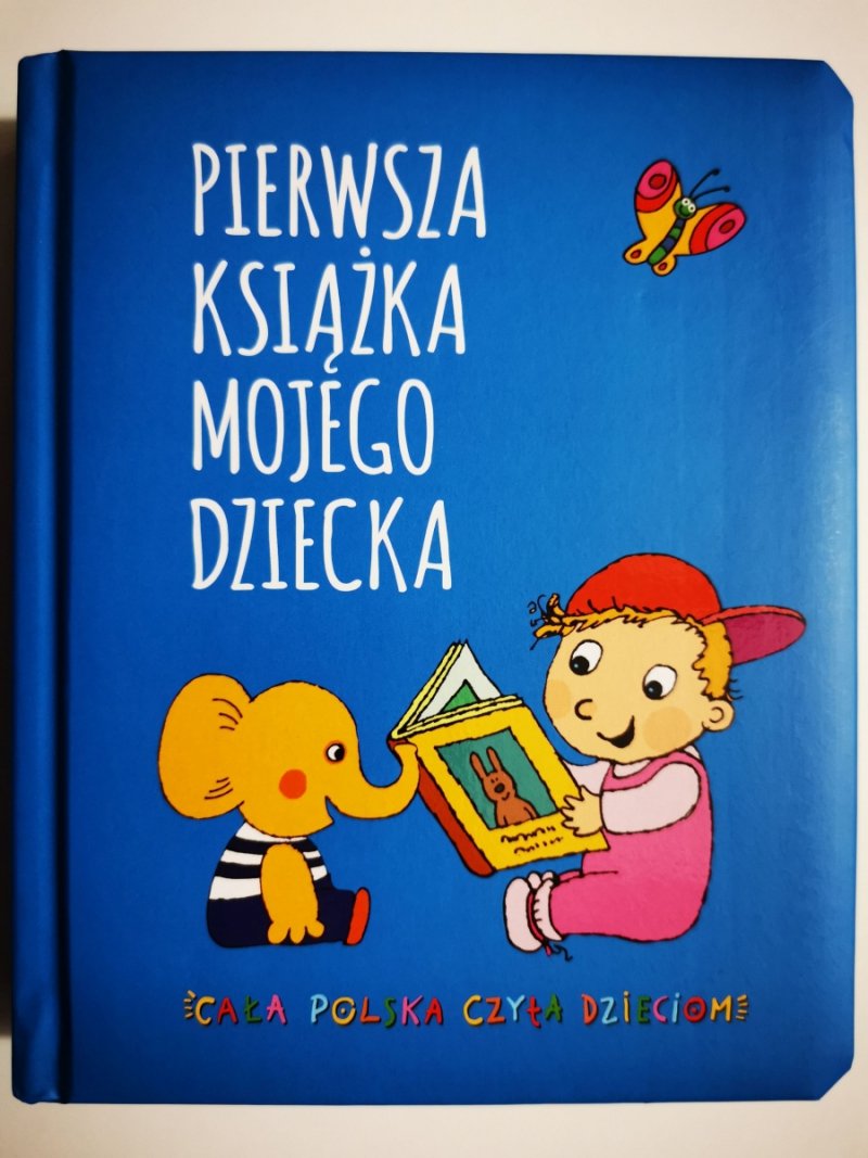 PIERWSZA KSIĄŻKA MOJEGO DZIECKA
