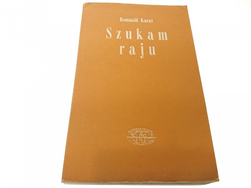 SZUKAM RAJU - Romuald Karaś 1975
